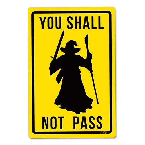 Placa - You Shall Not Pass